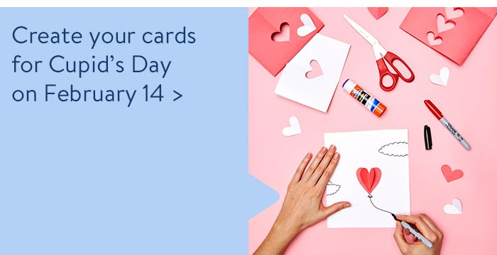 Create your cards for Cupid's Day on February 14th