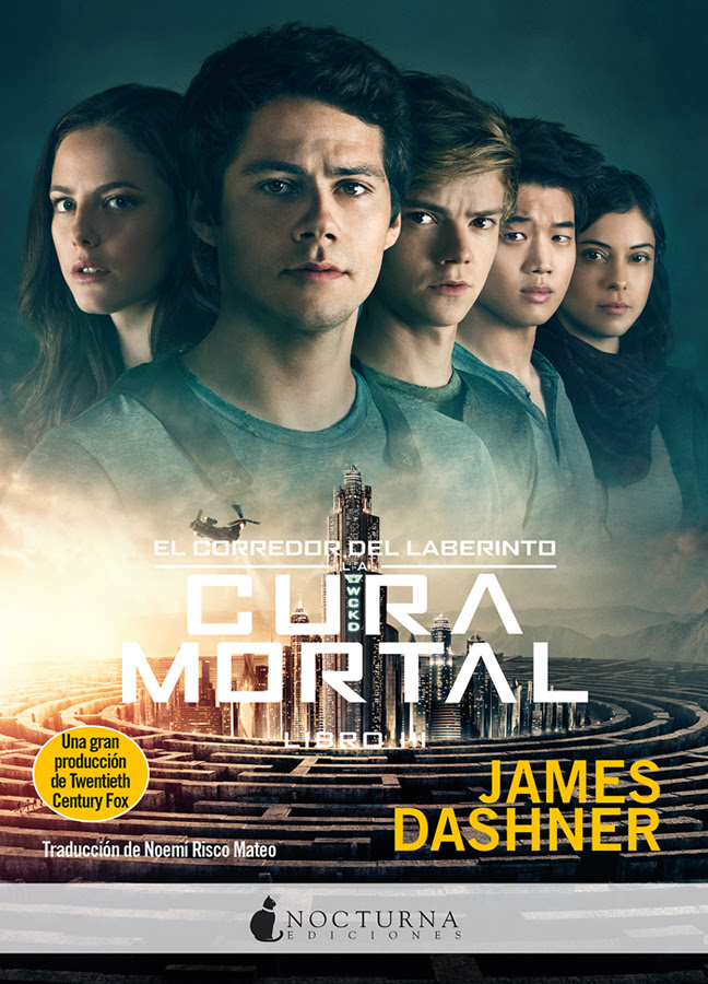 La Cura Mortal (El Corredor del Laberinto #3)