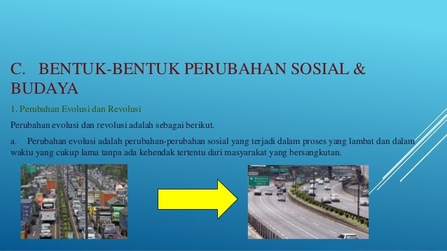 Contoh Bentuk Perubahan Sosial Evolusi Revolusi - Contoh Su