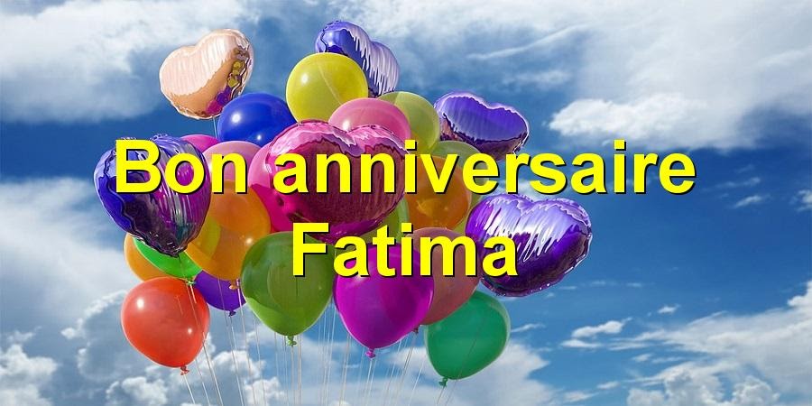 Bon Anniversaire Fatima Emelina