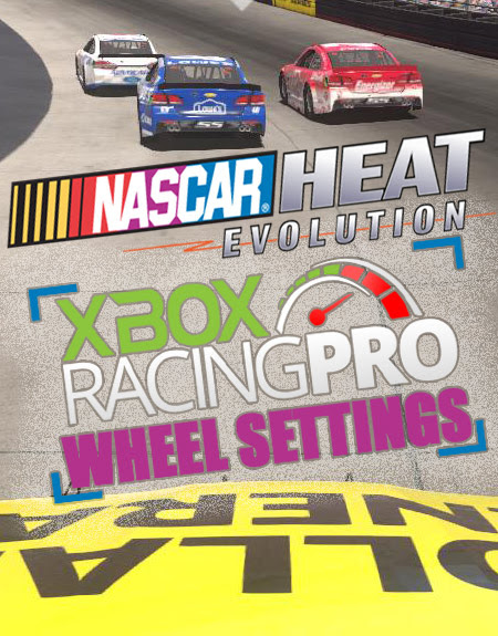 Take your talents online to prove you are the best in the world with tournament mode. Best Wheel Settings Nascar Heat Evo Xbox One Racing Wheel Pro
