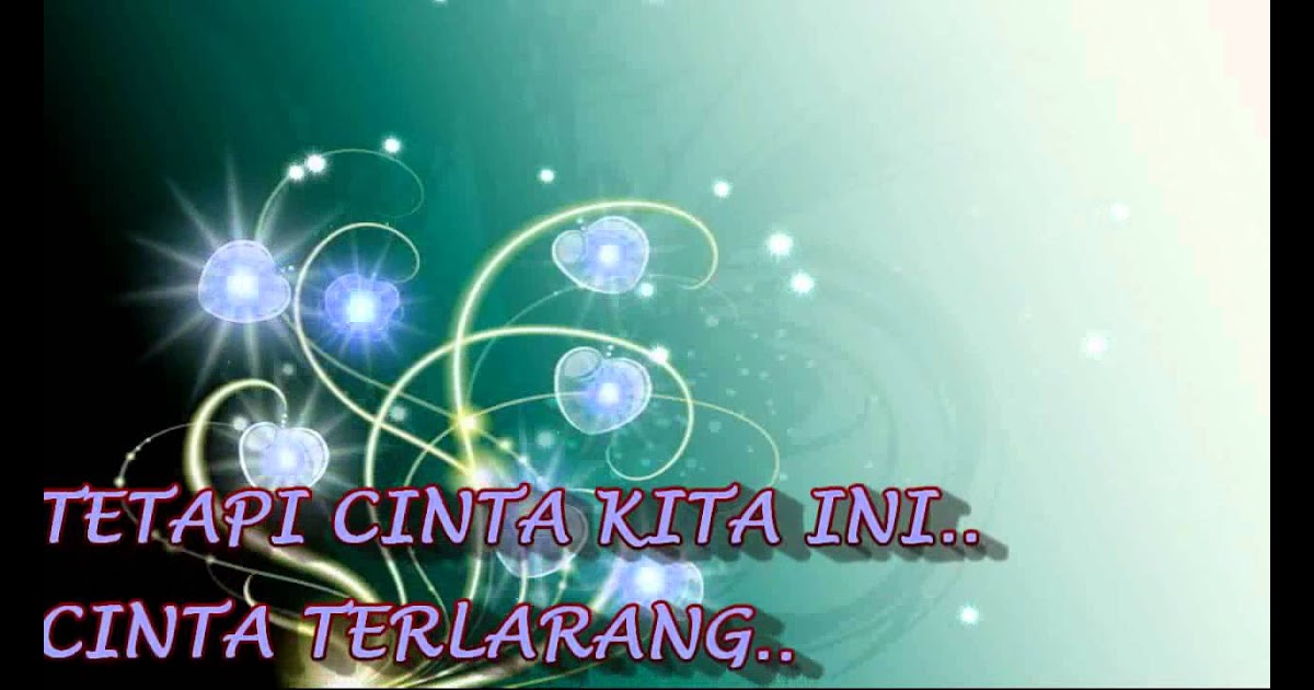 Kumpulan Kata Mutiara Cinta Terlarang - Sacin Quotes