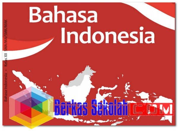 Materi Bahasa Indonesia Kelas 12 Semester 1 - Soal Kita