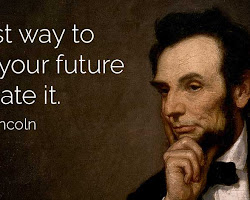 Abraham Lincoln quote about future