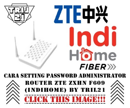 Password Modem Indihome F609 : Cara Mengetahui Dan ...