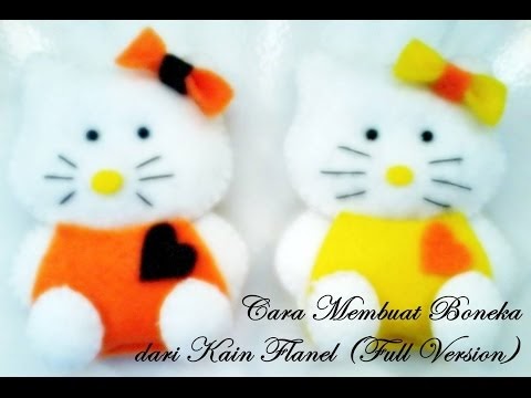 Video Tutorial Membuat Boneka Hello  Kitty  Dari kain Flanel  