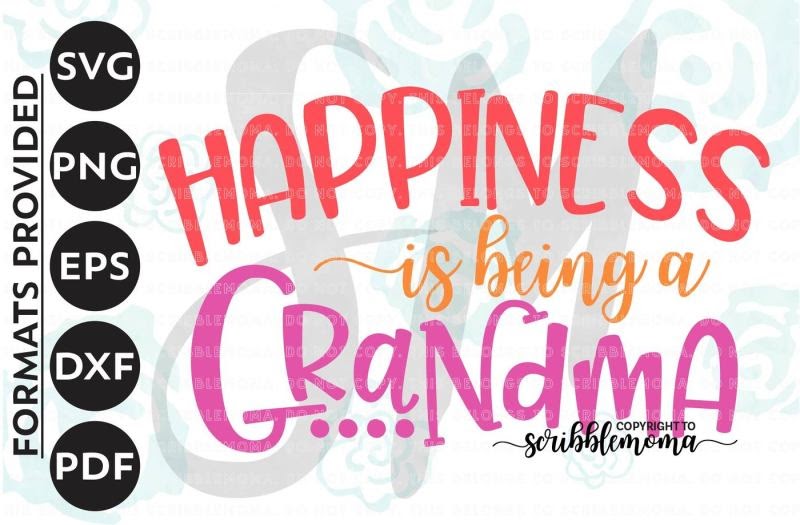 Download Free Grandma Svg Happiness Is Svg Grandma Cut File Grandma Shirt Svg Grandparent Svg Eps Dxf Png ...