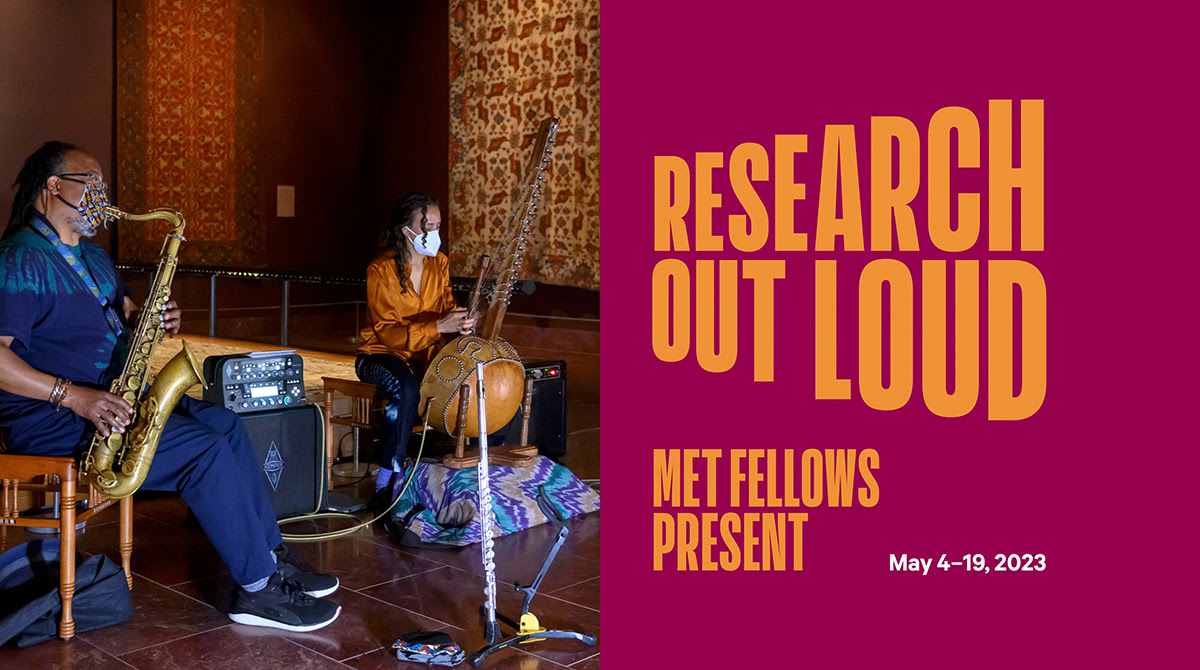 Research Out Loud: Met Fellows Present 2023 | 4 a 19 de maio de 2023