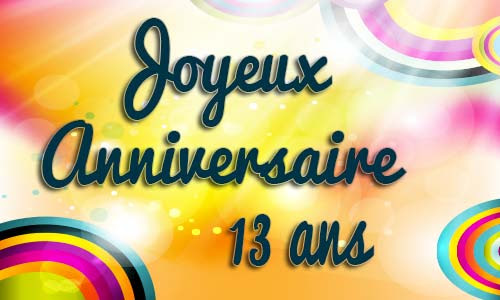 Muryopngjpojbbt Carte Virtuelle Anniversaire Garcon 13 Ans 8572