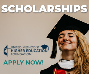Apply now for scholarships from the United Methodist Higher Education Foundation