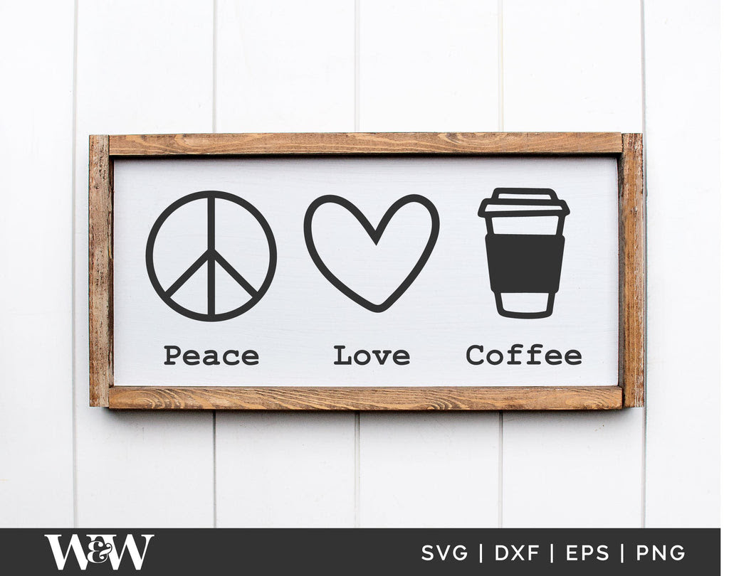 Download Peace Love Coffee Svg Coffee Lover Svg So Fontsy