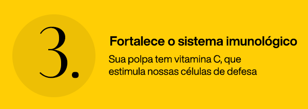 3. Fortalece o sistema imunológico