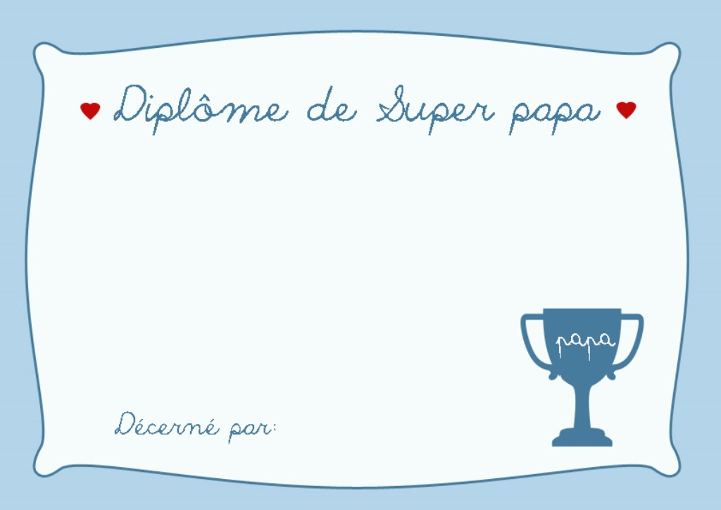 Diplome du meilleur papa à imprimer. Diplome Super Papa Activite Collective De Creche Fete Des Peres 2016 Les Pious De Chatou Assistante Maternelle Chatou