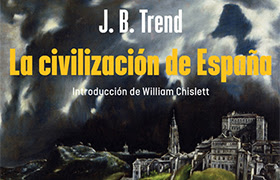 Portada de «La civilización de España», de J. B. Trend. Editorial Renacimiento.