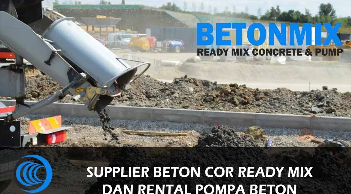 Harga Ready Mix Cilegon / 3.4 harga beton mutu k 250 ready mix. - Zula Trends