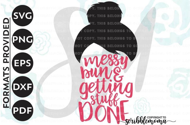 Download Messy Bun Cricut Mom Svg Free - 290+ Popular SVG Design for Cricut, Silhouette and Other Machine
