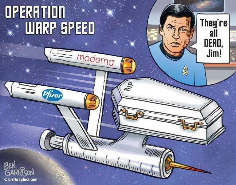 Ben Garrison cartoon showing Star Trek images used to mock the vaccination situation. In the corner Dr. McCoy says, "They are all dead, Jim."