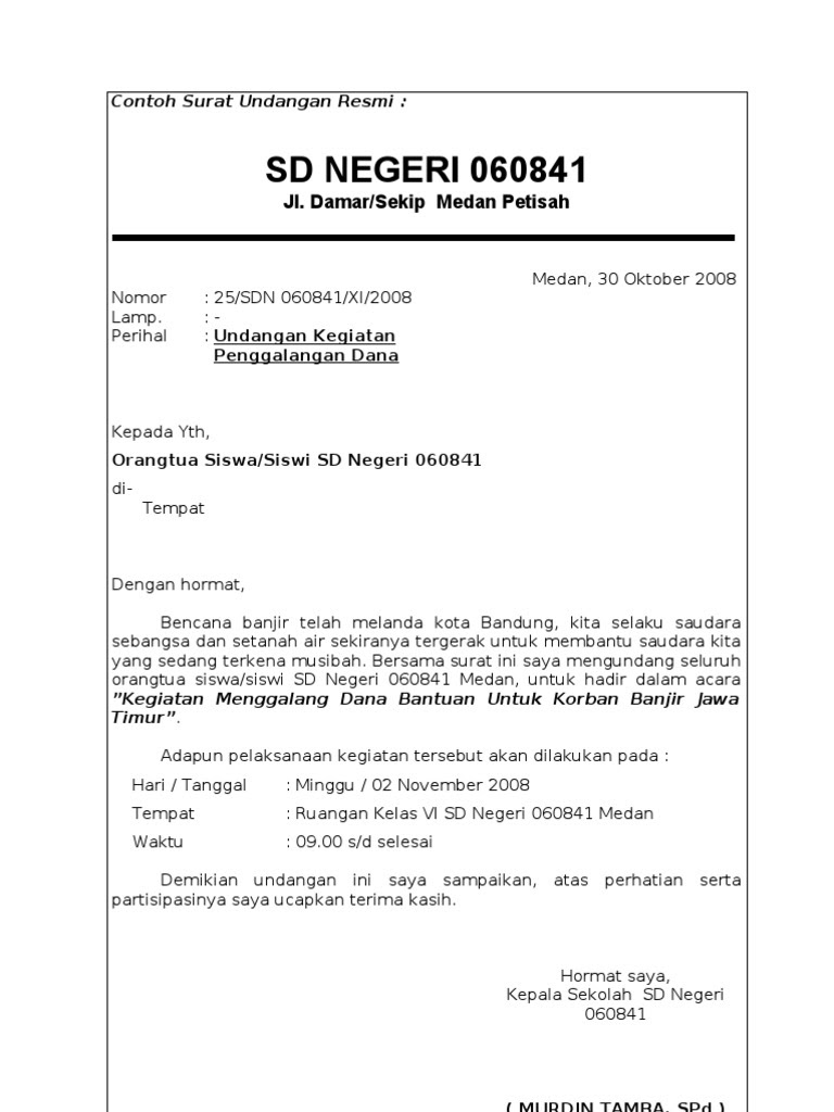 Surat undangan resmi untuk rapat, pertemuan atau sosialisasi resmi yang bisa anda gunakan sebagai contoh referensi untuk keperluan surat anda. Contoh Undangan Tidak Resmi Singkat