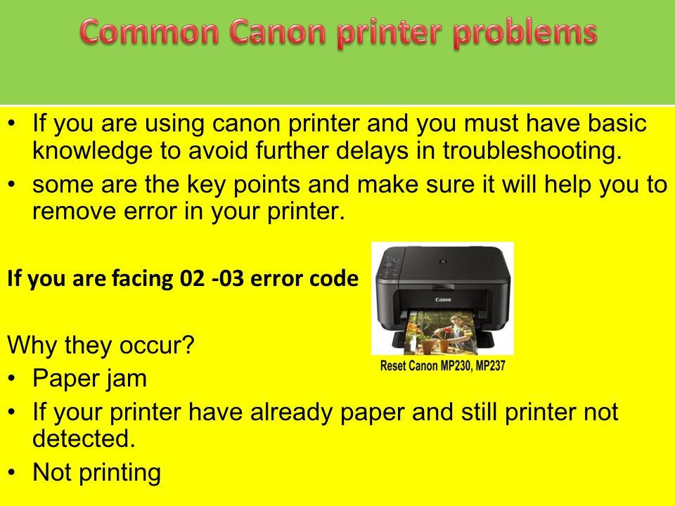 For support and service options, sign into (or create) your canon account from the link below. How To Fix Canon Pixma Mp237 Error Canon Printing Problems Dial Australia Ppt Download