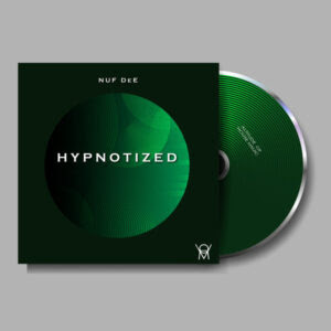 Nuf DeE - Hypnotized EP