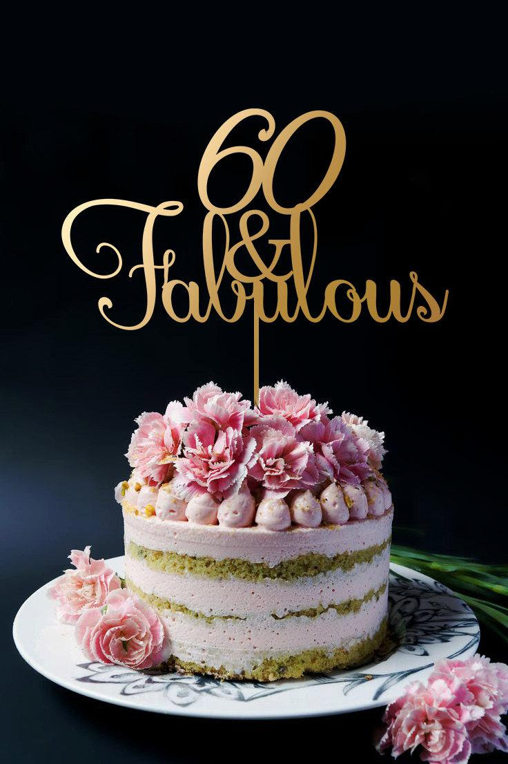 Buttercreme icing with fondant accents! 60th Birthday Cake Topper 60th Anniversary Cake Topper 60 And Fabulous Happy 60th Cake Topper A2049 2708065 Weddbook