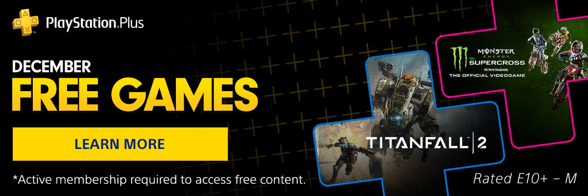 PlayStation Plus DECEMBER FREE GAMES, LEARN MORE, *Active membership required to access free content. RATED M