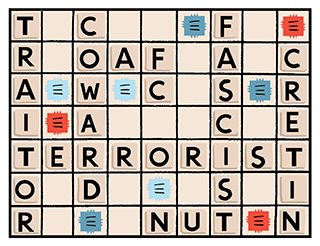 Cite illustration of a scrable board with various hateful words on it such as Traitor and Fascust.