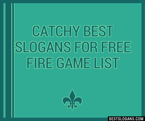 Free fire ff nickname generator with special characters online. 30 Catchy Best For Free Fire Game Slogans List Taglines Phrases Names 2021