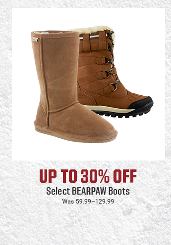 UP TO 30% OFF SELECT BEARPAW BOOTS WAS 59.99-129.99 | SHOP NOW