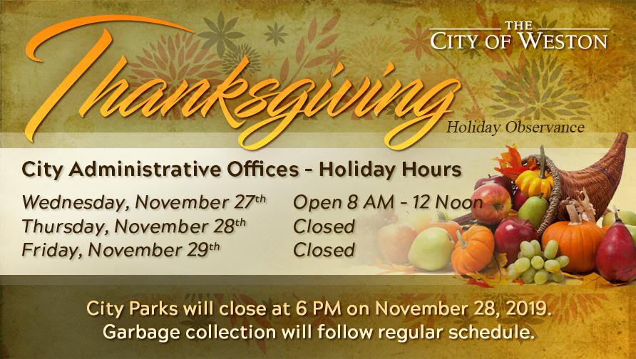 City of Weston office hours for Thanksgiving holiday.