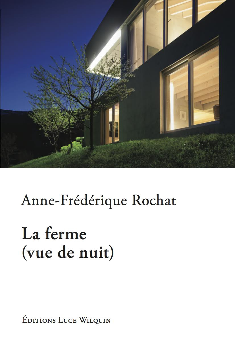 Résultat de recherche d'images pour "la ferme (vue de nuit) Anne-Frédérique Rochat"