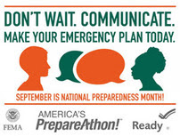 Don't Wait! Communicate! Make your Emergency Plan Today!