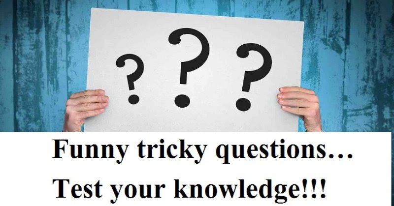 Funny puzzle questions with answers in marathi. Funny Tricky Questions Test Your Knowledge