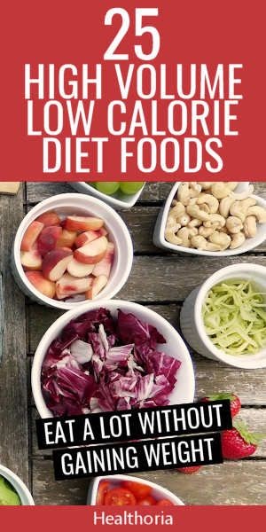 High Volume Low Calorie Foods
