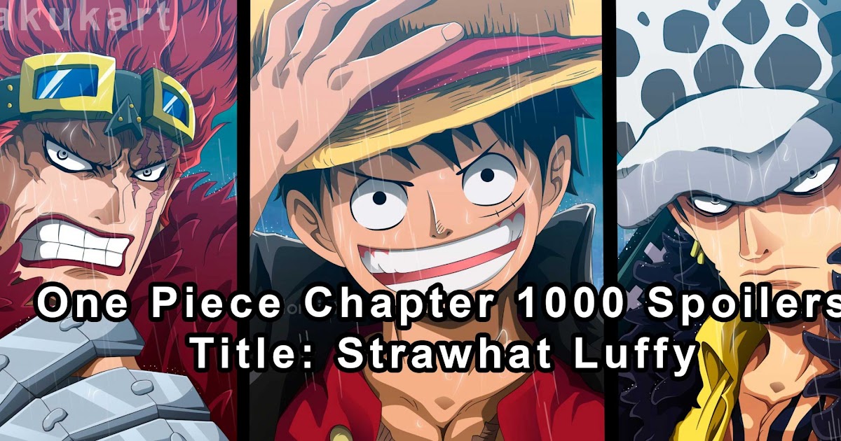 One Piece 1000 Scan One Piece 996 Spoilers One Piece Chapter 996 Raw Scans Updated Manga Anime Spoilers And Quotes Posted By Hahonryu Il Y A 3 Mois Kale S Collection