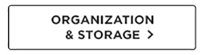 ORGANIZATION & STORAGE