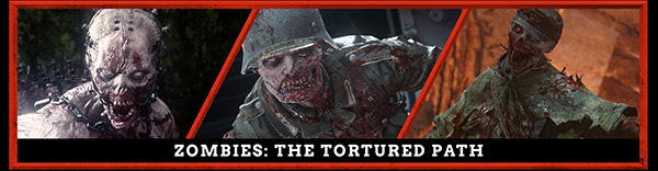 ZOMBIES: THE TORTURED PATH