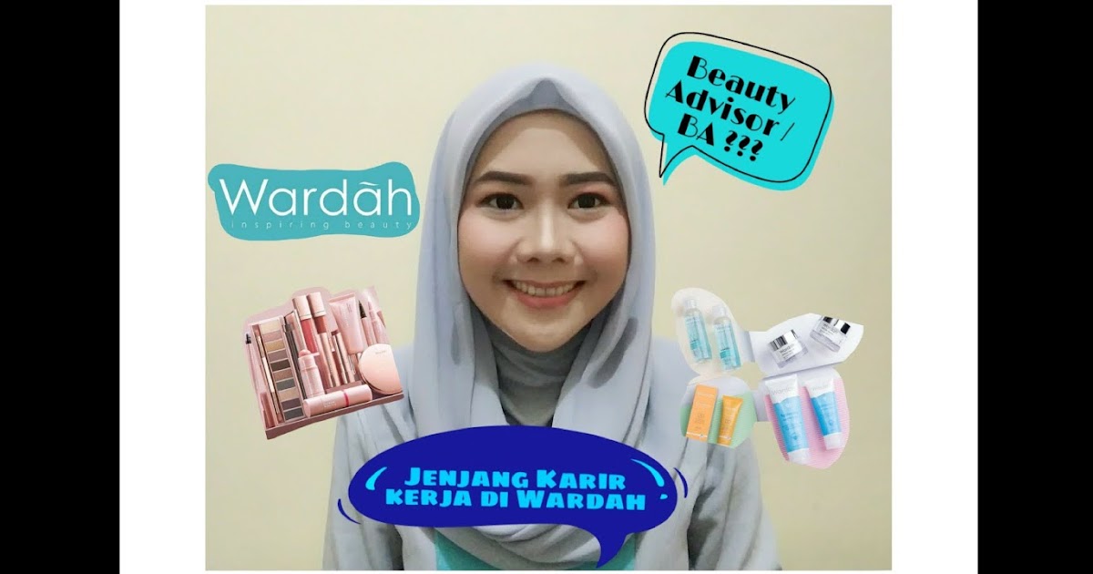 Syarat Syarat Menjadi Spg Wardah - Jadi tidak sembarang ...