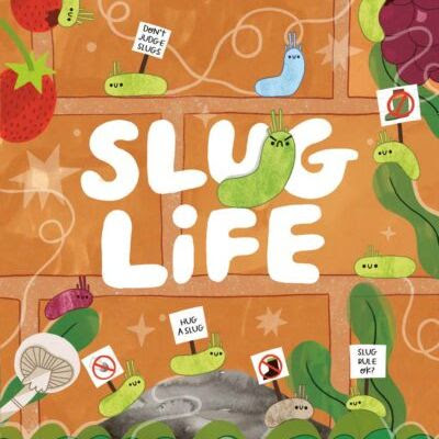 Illustration of slugs against a brick wall and the title Slug Life