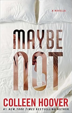 El buhito lector.: Reseña: Maybe not - Colleen Hoover.