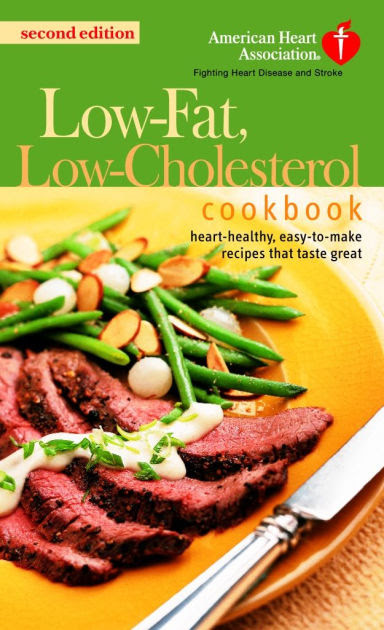 Blue ribbon quick & easy for kids healthy more options. American Heart Association Low Fat Low Cholesterol Cookbook By American Heart Association Paperback Barnes Noble