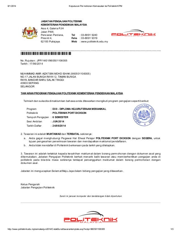 Diharap agar perkongsian contoh surat permohonan latihan industri (praktikal) ini dapat memudahkan urusan anda. Surat Tawaran Politeknik
