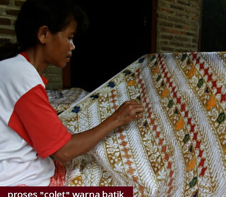 Alat Dan Bahan Pembuatan Batik Teknik Colet - Berbagai Alat