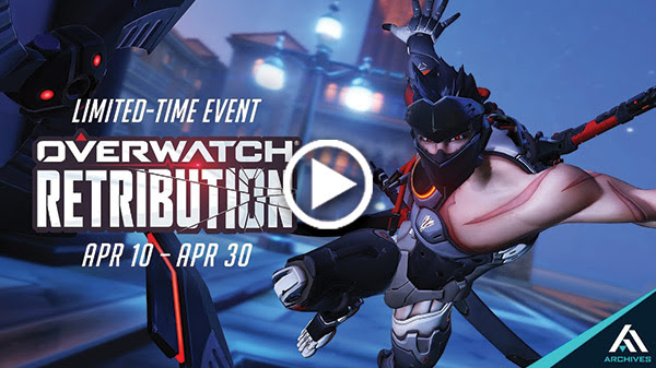 LIMITED-TIME EVENT OVERWATCH RETRIBUTION APR 10 - APR 30