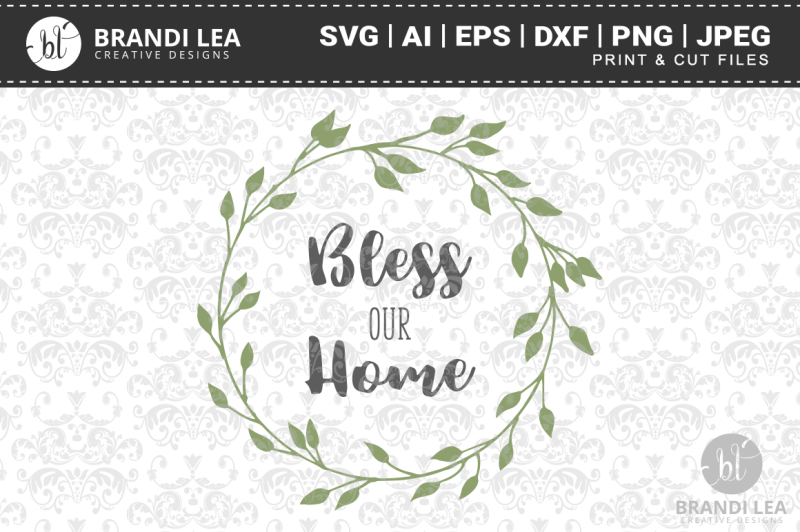 Download Free Bless Our Home SVG Cutting Files Crafter File - Download Free Bless Our Home SVG Cutting ...