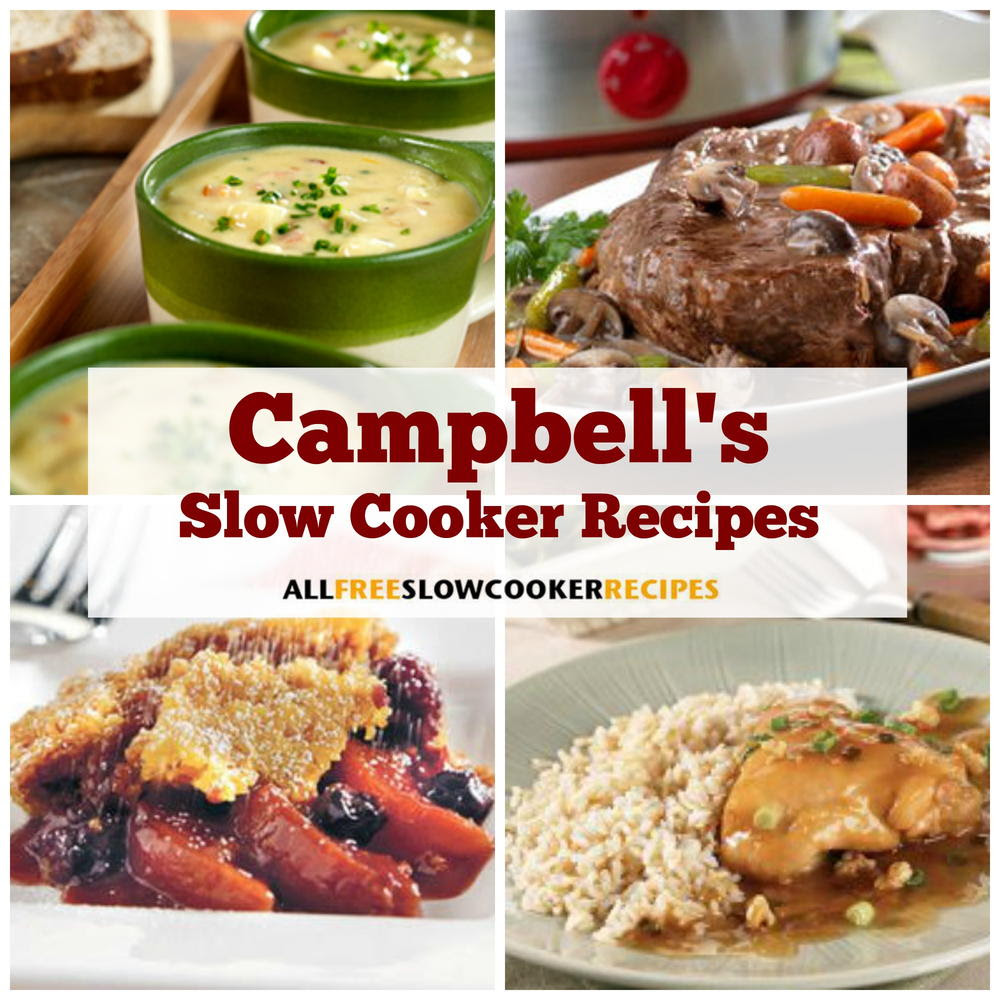 The recipe calls for water, but it keeps it very bland. 42 Campbell S Slow Cooker Recipes Allfreeslowcookerrecipes Com