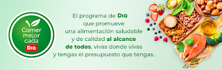 Comer mejor cada Dia con Dia, El programa de Dia que promueve una alimentación saludable y de calidad al alcance de todos, vivas donde vivas y tengas el presupuesto que tengas