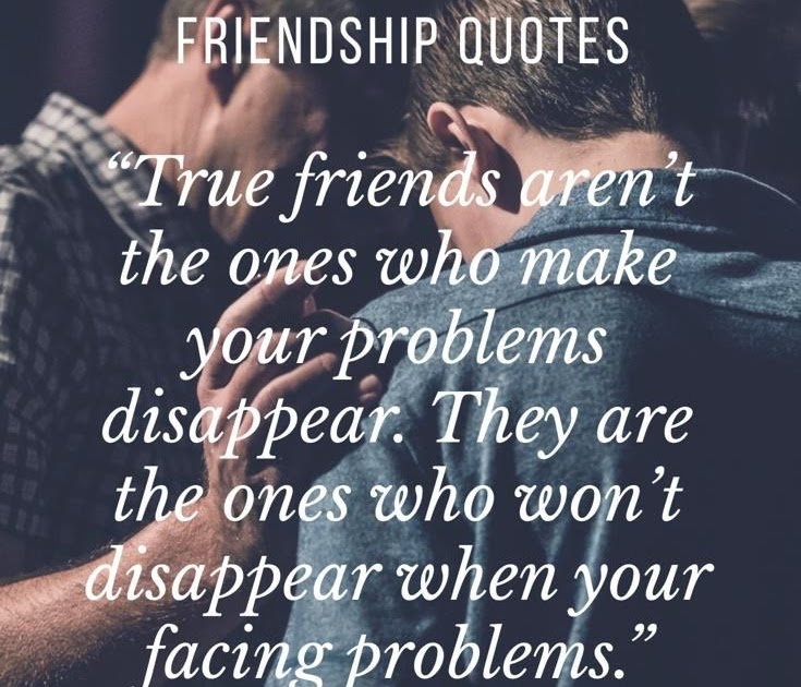 Quotes On Friendship Problems - QUITEO