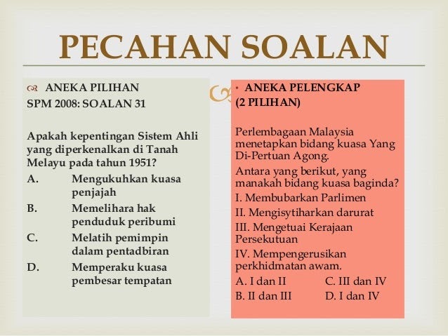 Soalan Esei Sejarah Persekutuan Tanah Melayu - Persoalan o