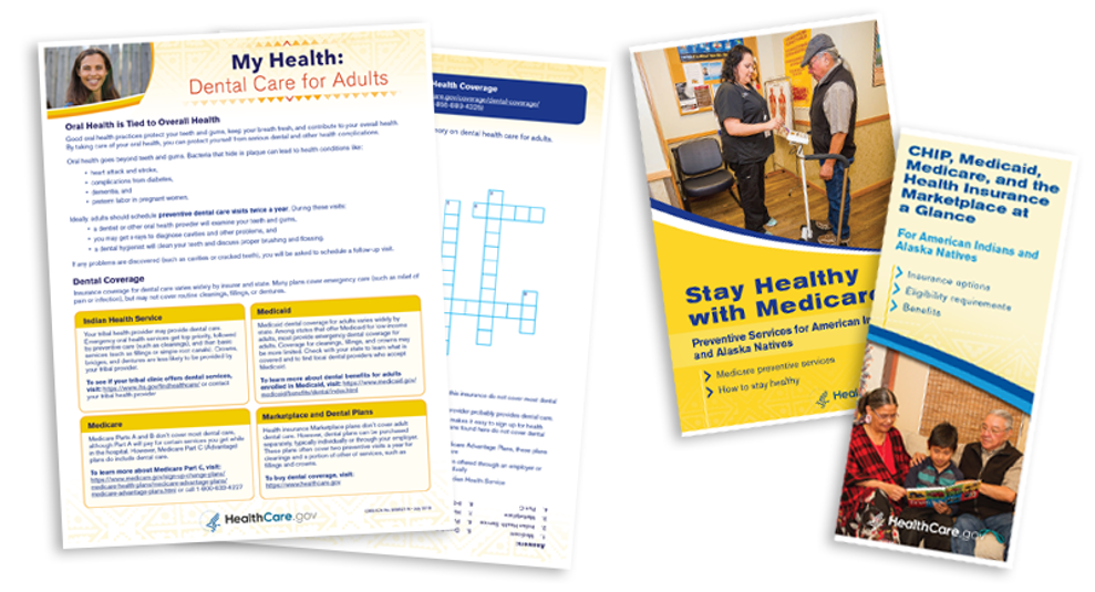 A collage of 3 resources:
(1) My Health: Dental Care for Adults fact sheet 
(2) Stay Healthy with Medicare brochure
(3) CHIP, Medicaid, Medicare, and the Health Insurance Marketplace at a Glance brochure